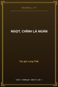 Ngọt, Chính Là Ngắn