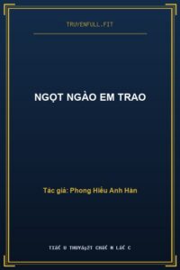 Ngọt Ngào Em Trao