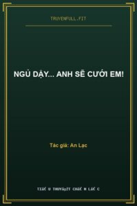 Ngủ Dậy… Anh Sẽ Cưới Em!
