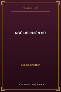 Ngũ Hồ Chiến Sử