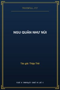Ngu Quân Như Núi