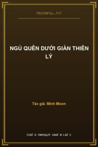 Ngủ Quên Dưới Giàn Thiên Lý