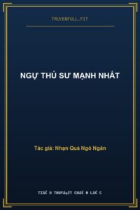 Ngự Thú Sư Mạnh Nhất