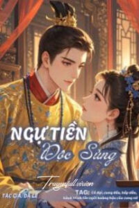 Ngự Tiền Độc Sủng – Dã Lê