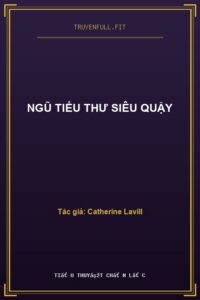 Ngũ Tiểu Thư Siêu Quậy