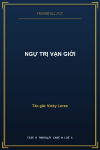 Ngự Trị Vạn Giới