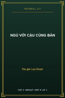 Ngủ Với Cậu Cùng Bàn