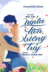 Ngứa Tận Xương Tuỷ – Bắc Chi