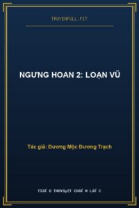 Ngưng Hoan 2: Loạn Vũ