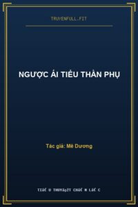 Ngược Ái Tiểu Thần Phụ
