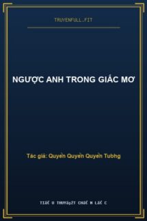 Ngược Anh Trong Giấc Mơ