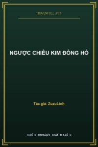 Ngược Chiều Kim Đồng Hồ