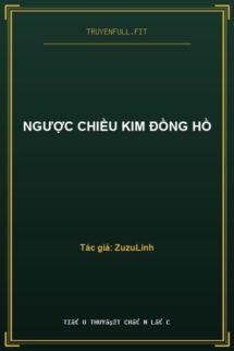 Ngược Chiều Kim Đồng Hồ