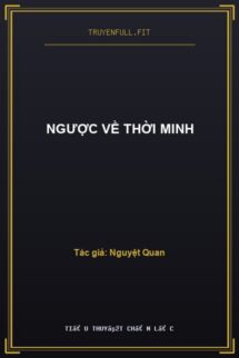 Ngược Về Thời Minh