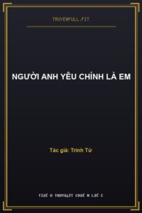 Người Anh Yêu Chính Là Em