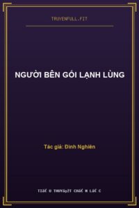 Người Bên Gối Lạnh Lùng
