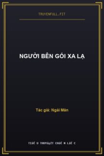 Người Bên Gối Xa Lạ