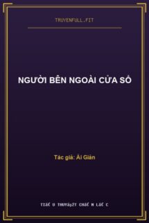 Người Bên Ngoài Cửa Sổ