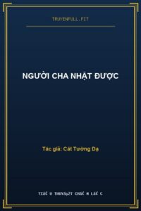 Người Cha Nhặt Được