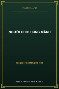 Người Chơi Hung Mãnh