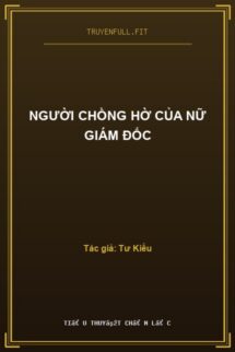 Người Chồng Hờ Của Nữ Giám Đốc