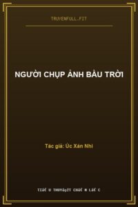 Người Chụp Ảnh Bầu Trời