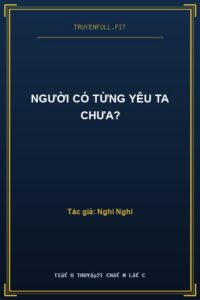 Người Có Từng Yêu Ta Chưa?