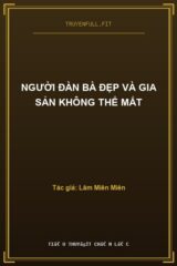 Người Đàn Bà Đẹp Và Gia Sản Không Thể Mất