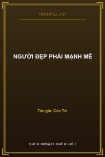 Người Đẹp Phải Mạnh Mẽ