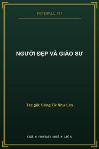 Người Đẹp Và Giáo Sư
