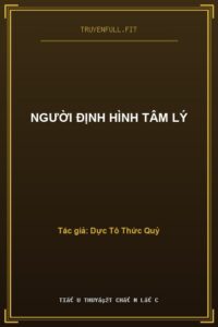 Người Định Hình Tâm Lý