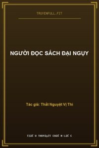 Người Đọc Sách Đại Ngụy