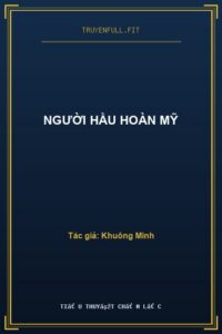 Người Hầu Hoàn Mỹ