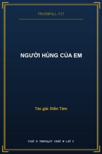 Người Hùng Của Em