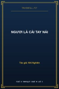 Ngươi Là Cái Tay Nải