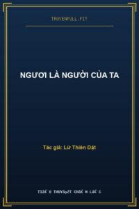 Ngươi Là Người Của Ta