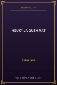 Người Lạ Quen Mặt