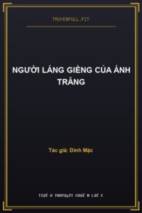 Người Láng Giềng Của Ánh Trăng