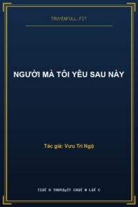 Người Mà Tôi Yêu Sau Này