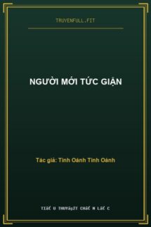 Người Mới Tức Giận