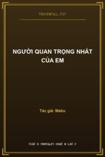 Người Quan Trọng Nhất Của Em