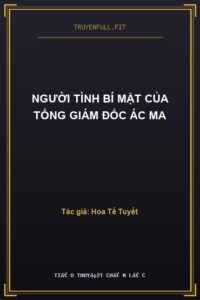 Người Tình Bí Mật Của Tổng Giám Đốc Ác Ma