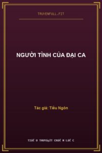 Người Tình Của Đại Ca