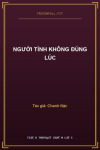 Người Tình Không Đúng Lúc
