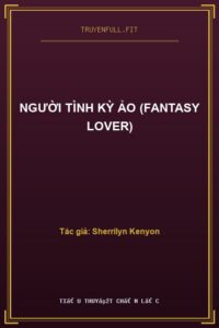 Người Tình Kỳ Ảo (Fantasy Lover)
