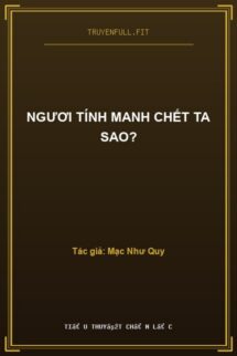 Ngươi Tính Manh Chết Ta Sao?