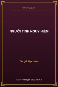 Người Tình Nguy Hiểm