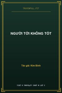 Người Tới Không Tốt