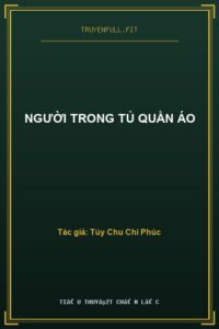 Người Trong Tủ Quần Áo