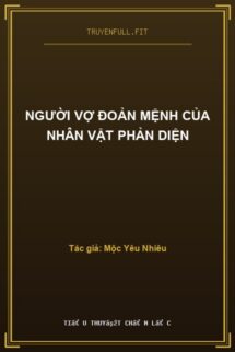 Người Vợ Đoản Mệnh Của Nhân Vật Phản Diện